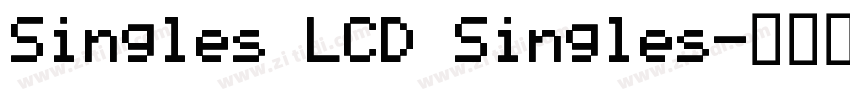 Singles LCD Singles字体转换
